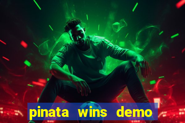 pinata wins demo com funcionalidade